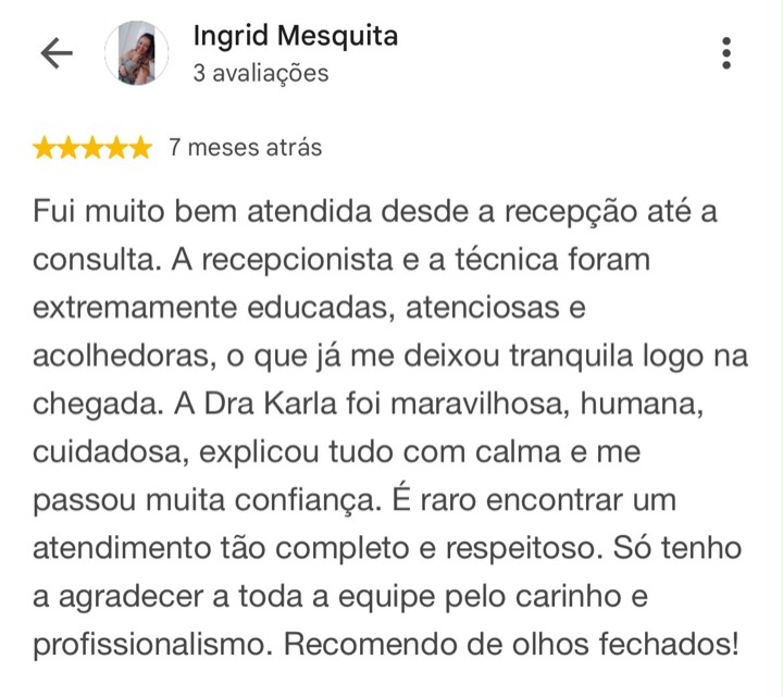 Avaliação 5 estrelas de Ingrid Mesquita no Google sobre a CLINIK